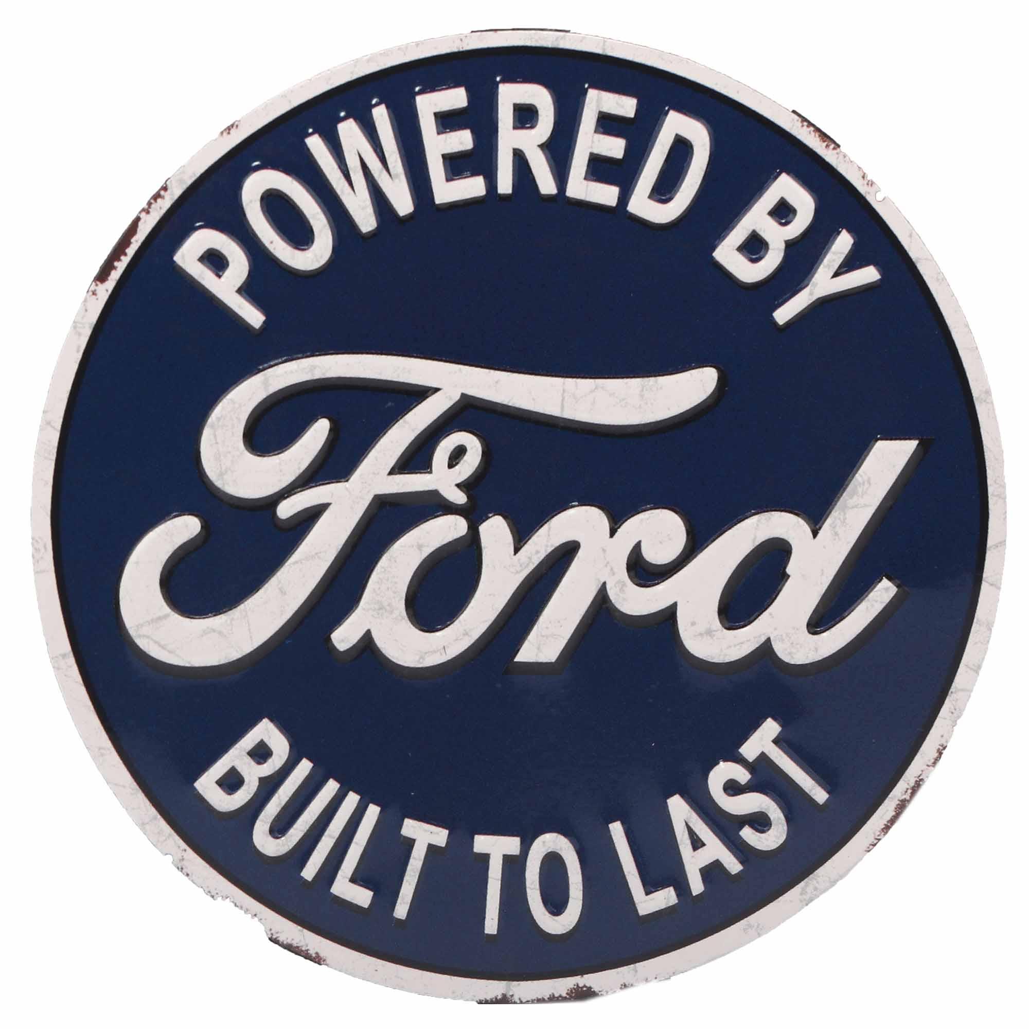 Ford "Powered By Ford Built To Last" Round Metal Open Road